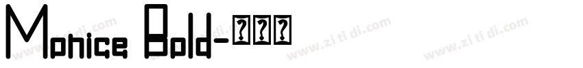 Monice Bold字体转换